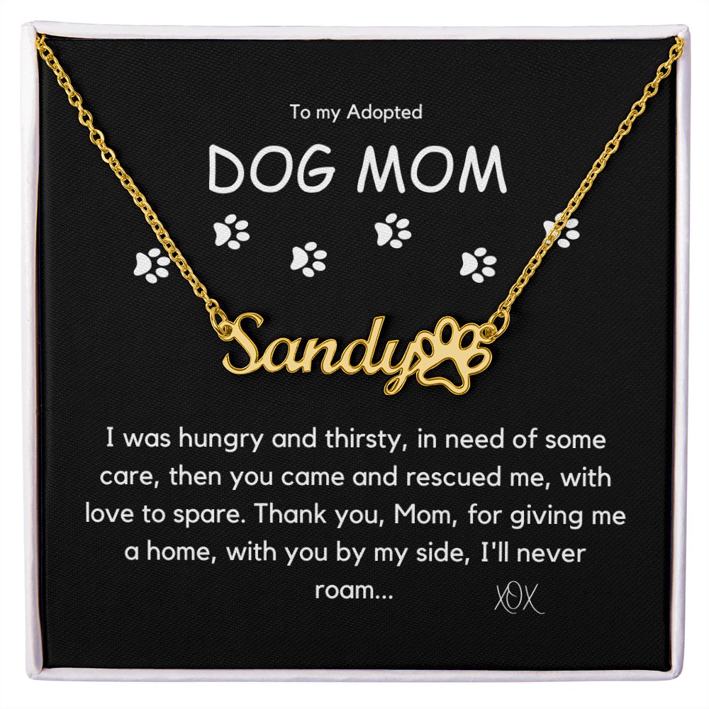 Adopted Dog Mom - Personalized Name Necklace with Pet Paw, 14k Yellow Gold finish