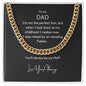 My Dad - Cuban Link Chain in 14k yellow gold finish