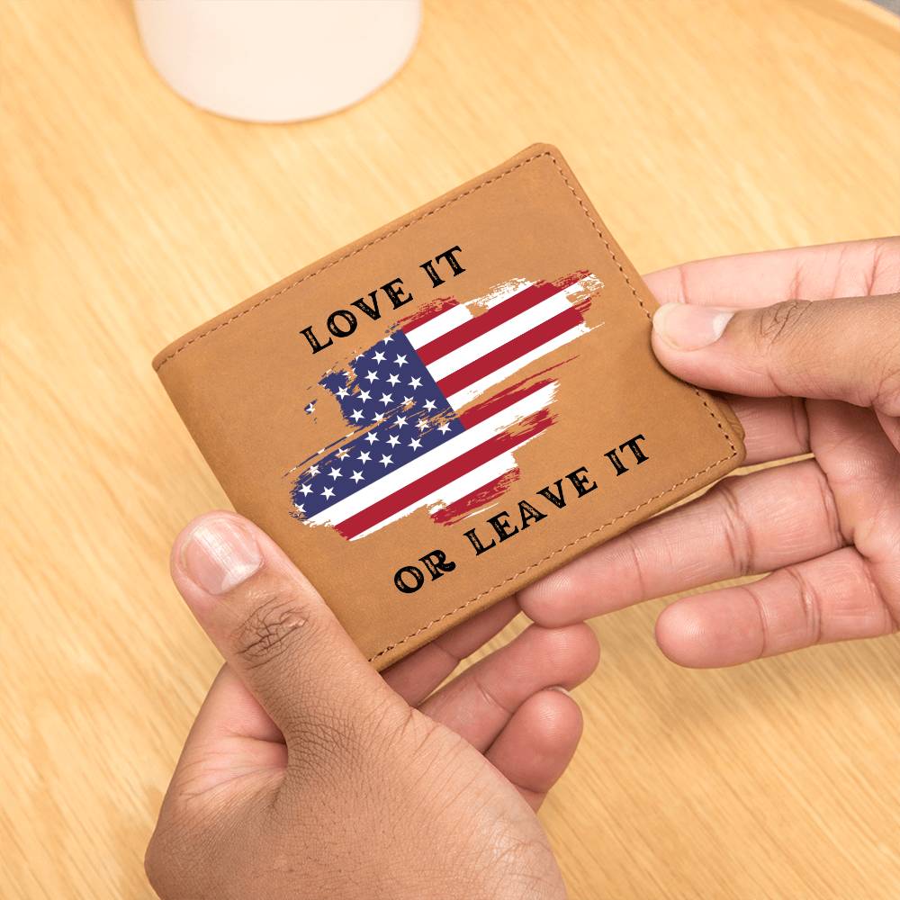 Love it or Leave it - Leather Wallet for Men - Wallet with American Flag Design - Perfect 4th of July Gift, Patriotic Leather Wallet