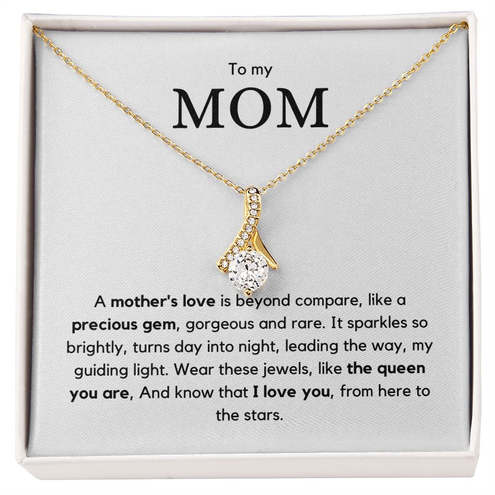 To my MOM - Elegant Alluring Beauty Necklace