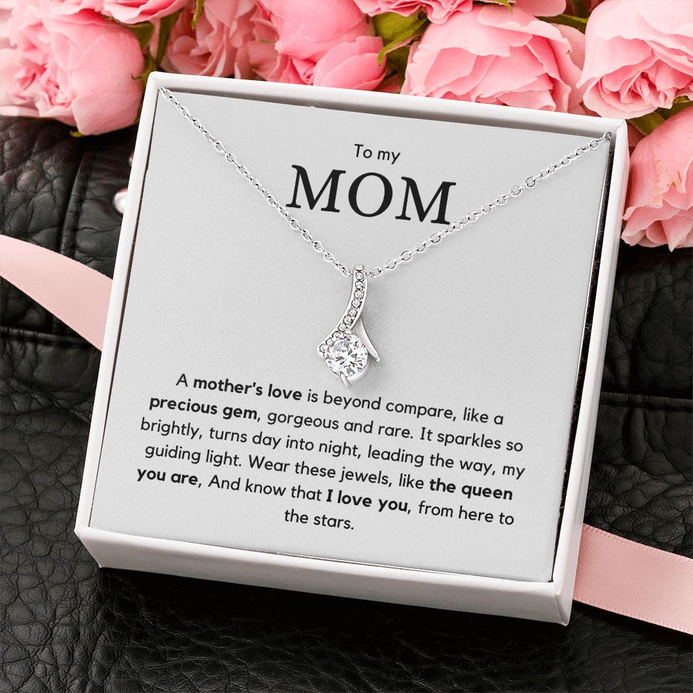 To my MOM - Elegant Alluring Beauty Necklace