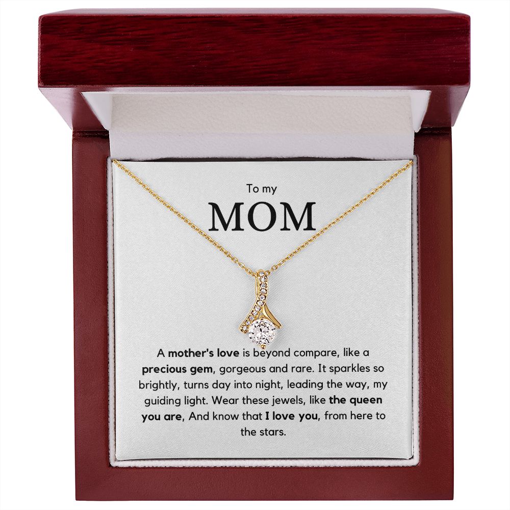 To my MOM - Elegant Alluring Beauty Necklace