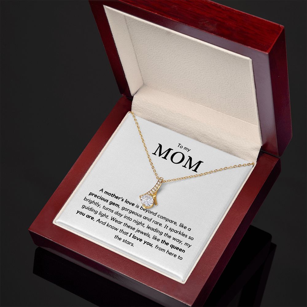 To my MOM - Elegant Alluring Beauty Necklace