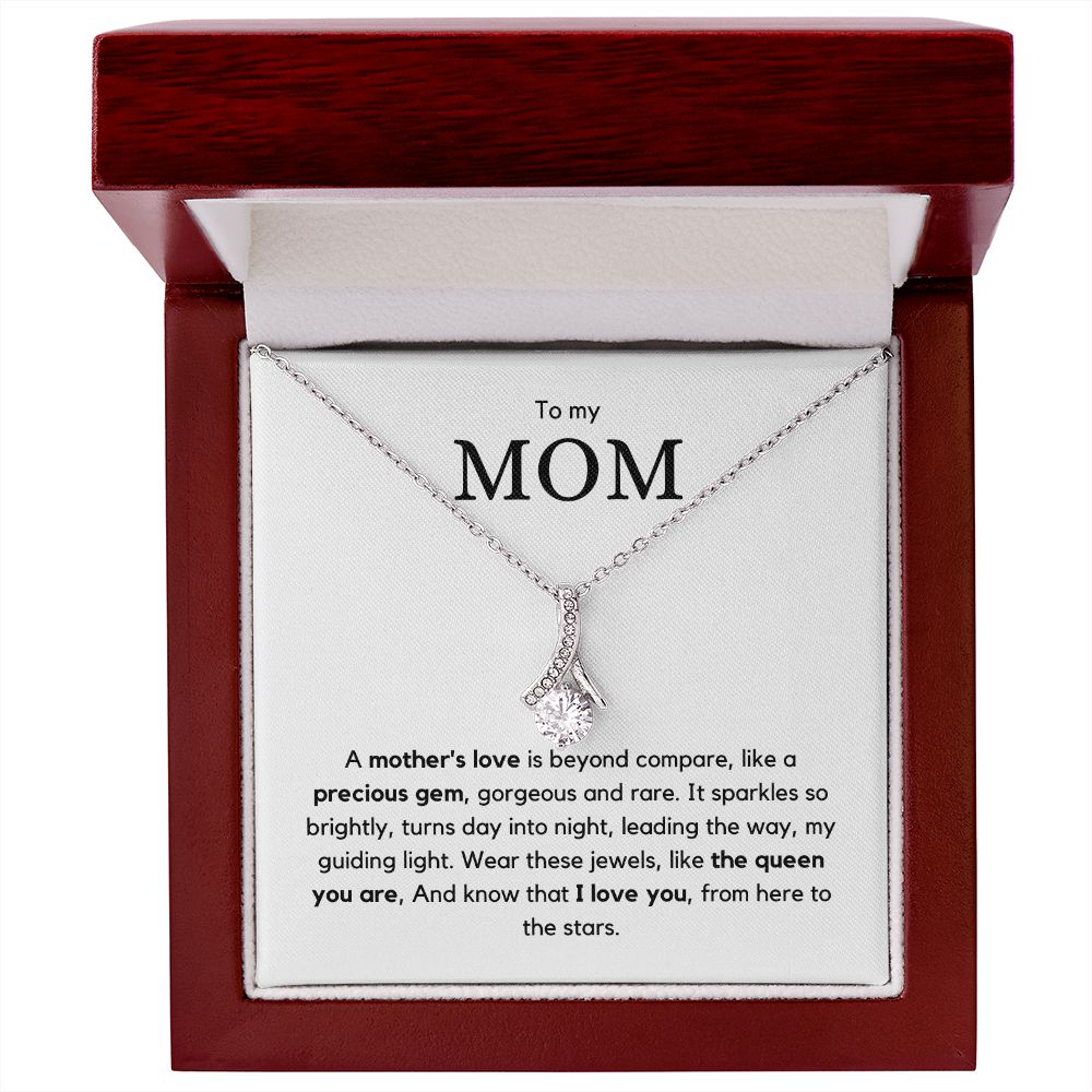 To my MOM - Elegant Alluring Beauty Necklace