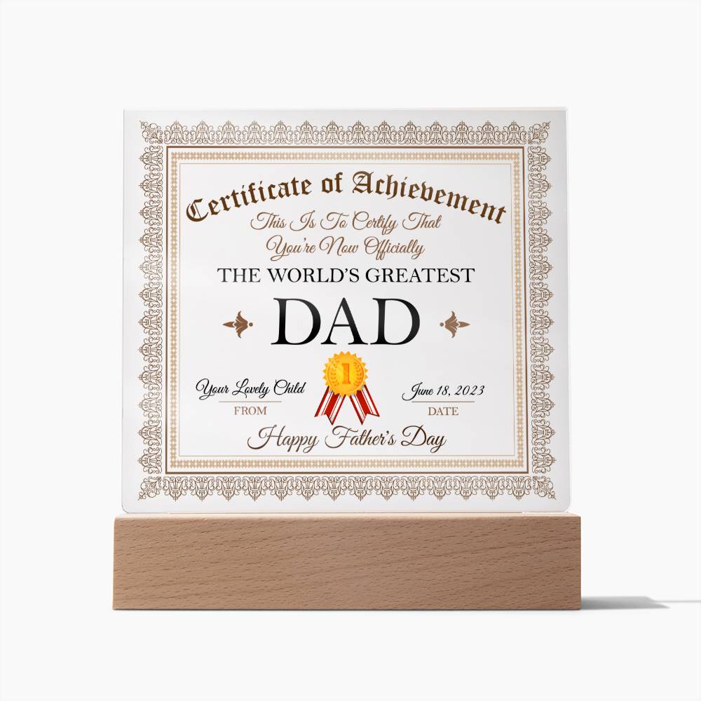 Worlds Greatest Dad Certificate, Multi-colored LED Night Light Plaque for Fathers Day, Birthday or just because!