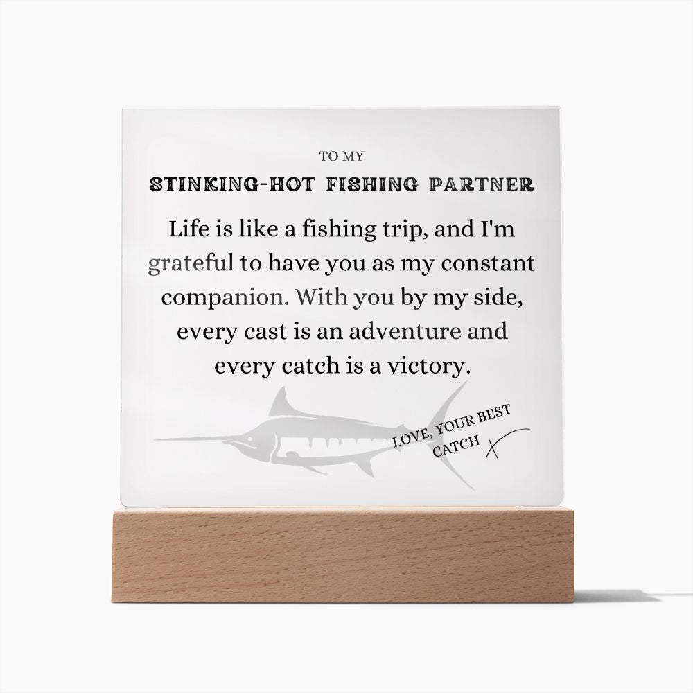 To my Stinking-Hot Fishing Partner, Every Catch a Victory, Free Shipping in the US