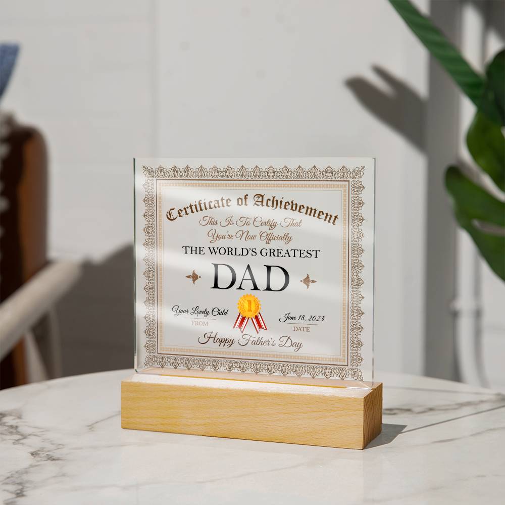 Worlds Greatest Dad Certificate, Multi-colored LED Night Light Plaque for Fathers Day, Birthday or just because!