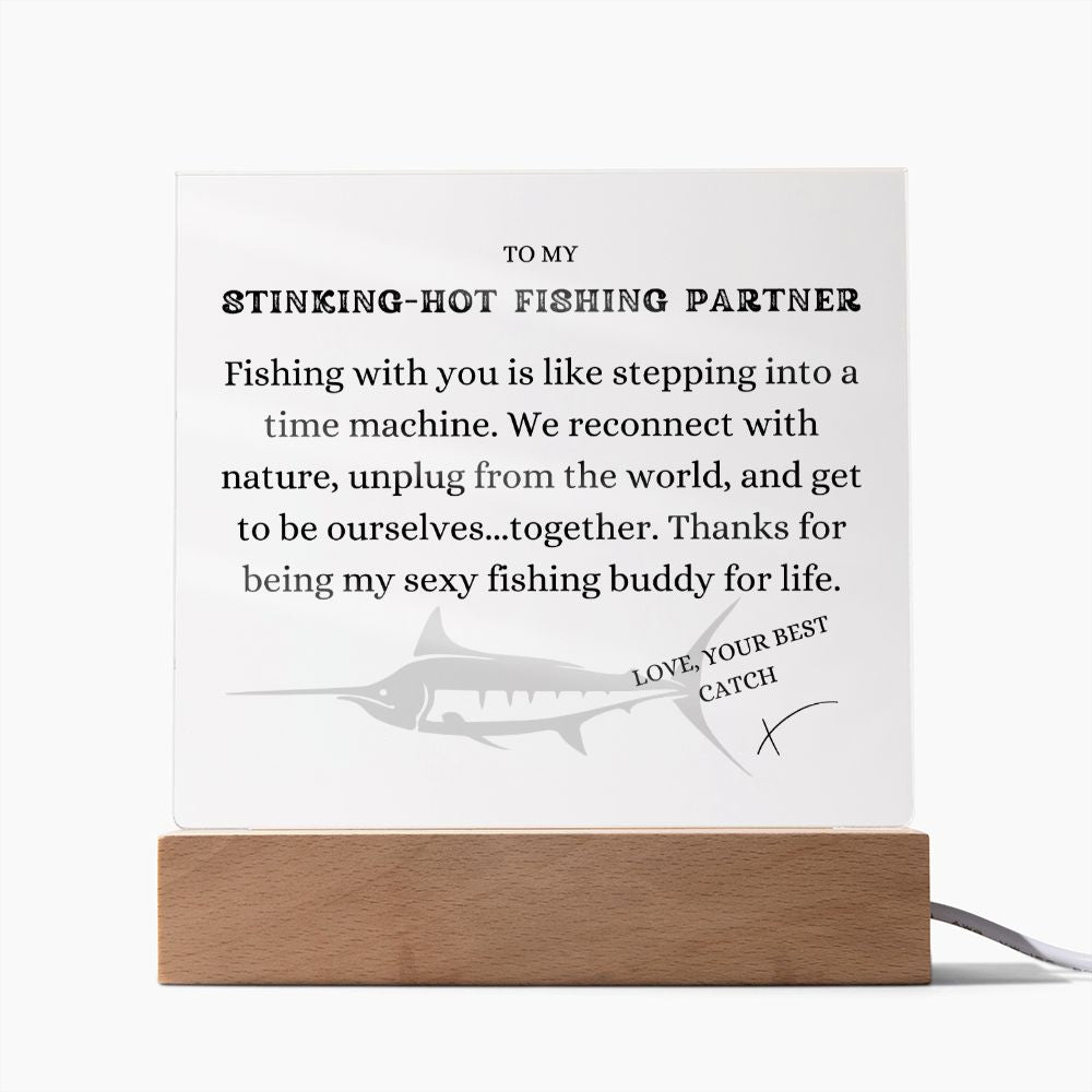 To my Stinking-Hot Fishing Partner, Sexy Fishing Buddy, Free Shipping in the US