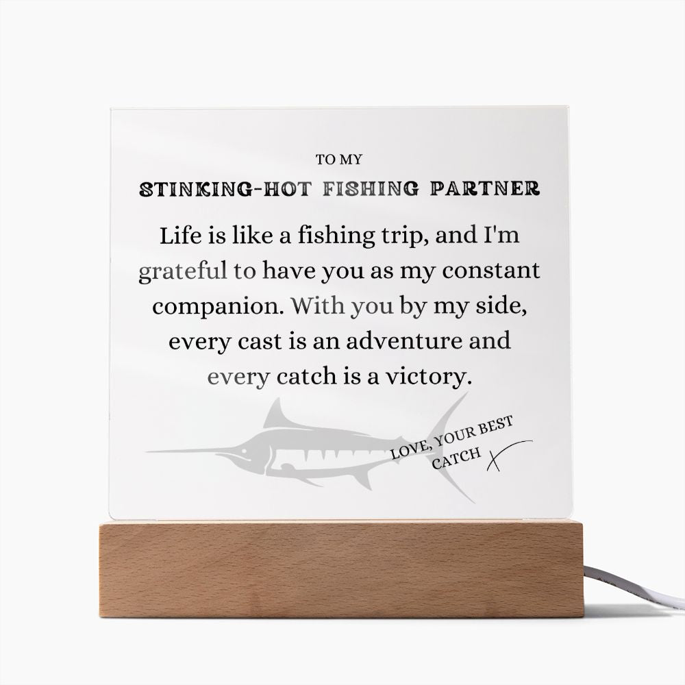 To my Stinking-Hot Fishing Partner, Every Catch a Victory, Free Shipping in the US