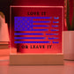 Love it or Leave it Patriotic Flag with Bullets LED Night Light for your Office, Bar, Bedside or Mantle Piece this 4th July or Birthday
