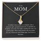 To Mom - Alluring Beauty Necklace with white or yellow gold finish